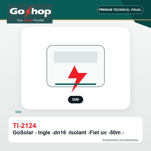 [TI-2124] GoSolar - Ingle -dn16 -Isolant -Fiet uv -50m -
